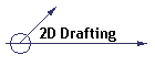 2D Drafting