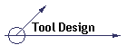 Tool Design